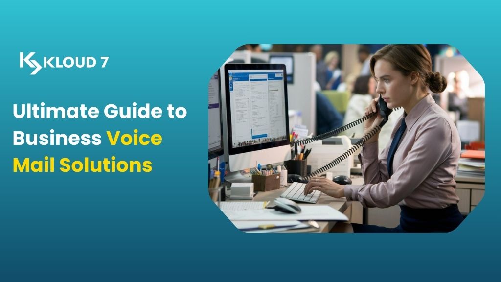 The Ultimate Guide to Business Voice Mail Solutions